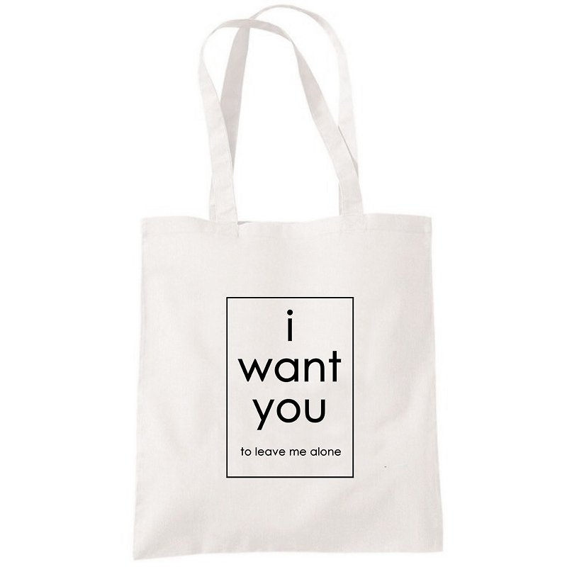 i want you to leave me alone tote bag - กระเป๋าถือ - วัสดุอื่นๆ ขาว