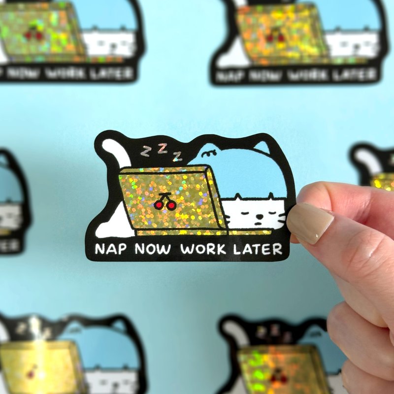 Glitter Sticker - Nap Now Work Later - 貼紙 - 防水材質 