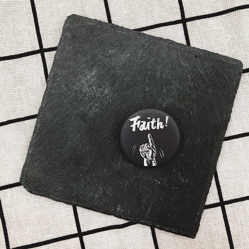 Faith - badge - เข็มกลัด/พิน - พลาสติก สีเทา