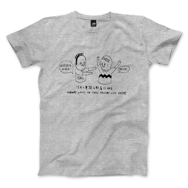 Nobody keep loser friends - Deep Heather Gray - neutral black T-shirt - Men's T-Shirts & Tops - Cotton & Hemp Gray