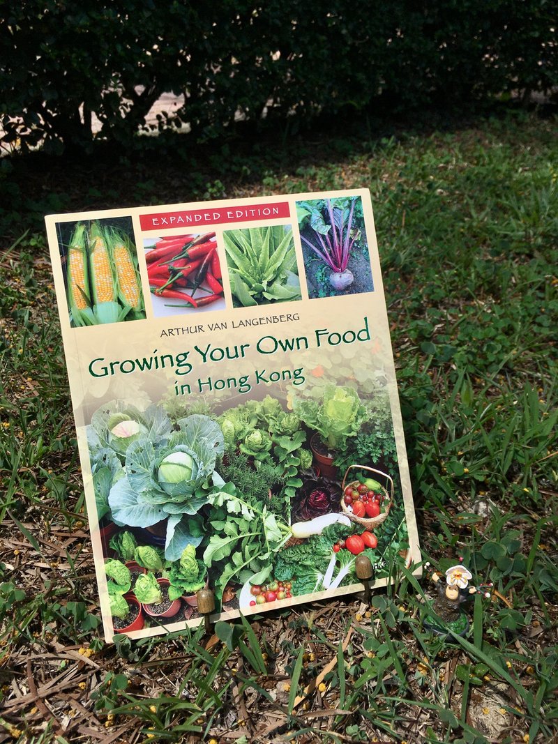 Growing Your Own Food in Hong Kong (Exp. Ed.) /Arthur van L. - 刊物/書籍 - 紙 綠色