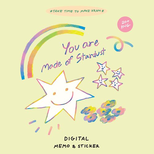 take time to make Kram Digital Memo and Sticker You are made of stardust