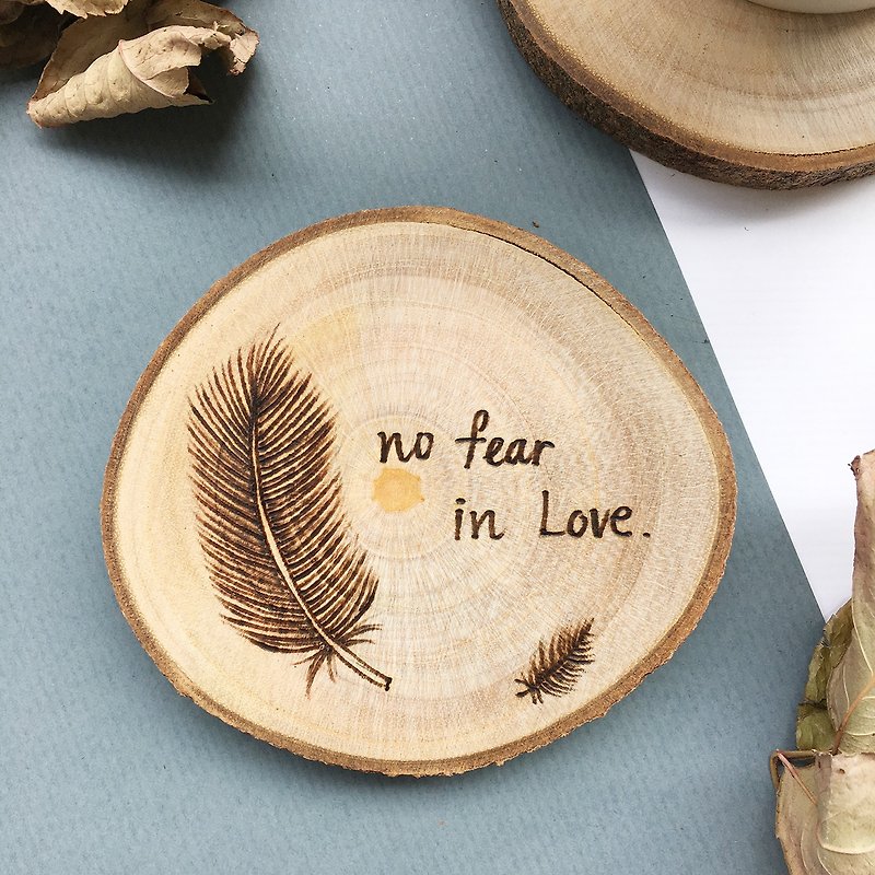 Feather No fear in love_ Wood Coaster - ที่รองแก้ว - ไม้ สีใส