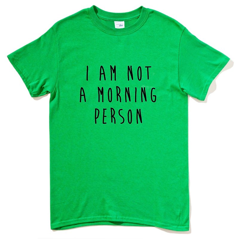 I AM NOT A MORNING PERSON 短袖T恤 綠色 我不是一個早起的人 文青 藝術 設計 時髦 文字 時尚 - T 恤 - 棉．麻 綠色