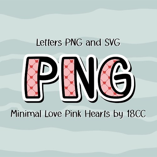 18cc Minimal Love Pink Hearts LETTERs PNG SVG