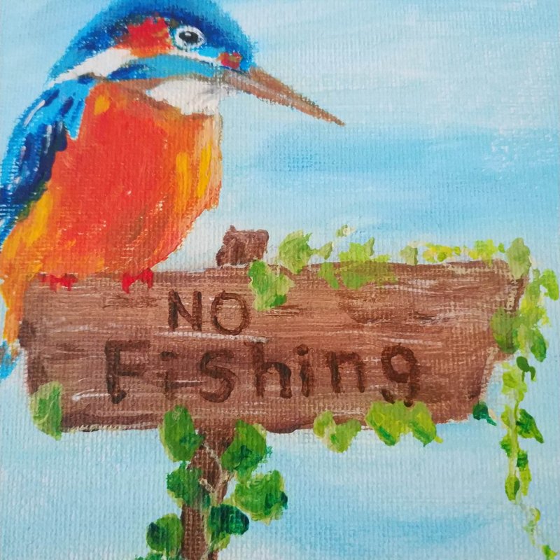 The kingfisher on the left side of the No fishing wooden sign is an original oil painting and a unique work. Size: 15x15cm - ตกแต่งผนัง - ผ้าฝ้าย/ผ้าลินิน 