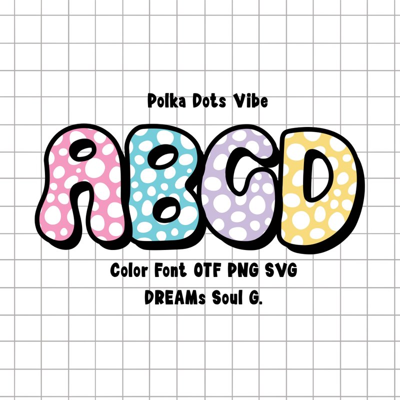 Polka Dots Vibe OTF PNG SVG - 字體設計 - 其他材質 