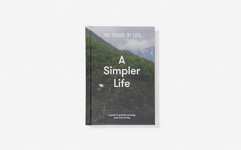 The School Of Life - A Simpler Life - Indie Press - Paper 