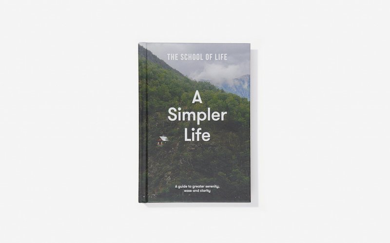 The School Of Life - A Simpler Life - หนังสือซีน - กระดาษ 