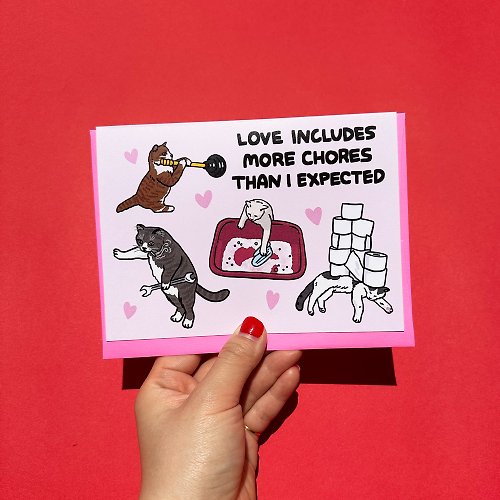 pinghattastudio Greeting Card - Love Includes More Chores Than I Expected Funny Cat Anniversary