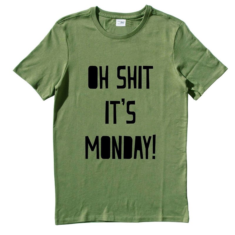OH SHIT MONDAY 短袖T恤 軍綠色 星期一 文字 文青 平價 時尚 設計 自創 品牌 - 男 T 恤 - 棉．麻 綠色
