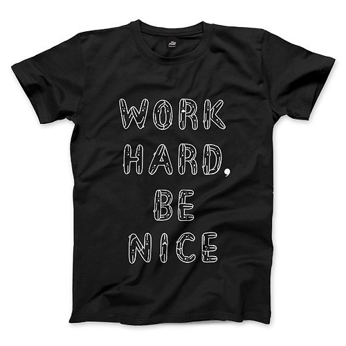 ViewFinder WORK HARD, BE NICE - 黑 - 中性版T恤