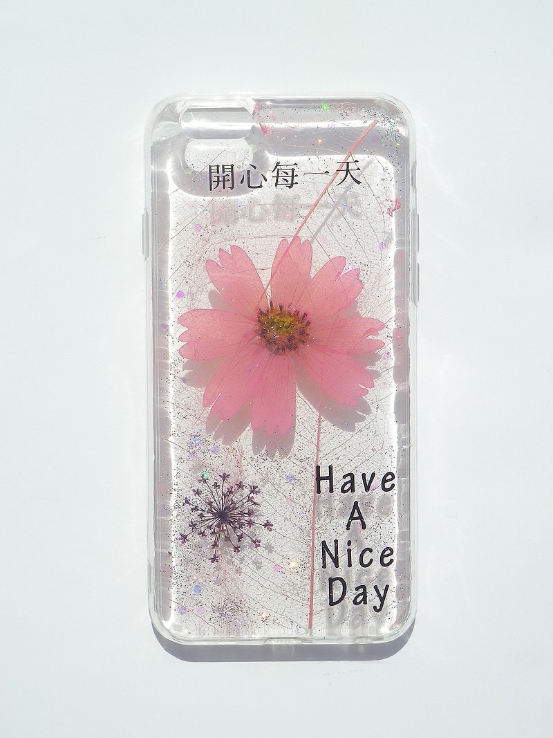 Pressed flower phone case, iPhone 6 and iPhone 6S, Have a nice day - เคส/ซองมือถือ - พลาสติก 