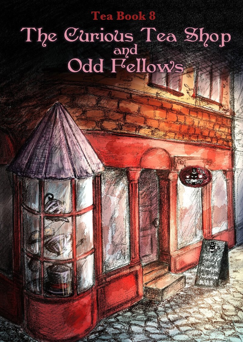 黒猫店主の奇妙なお茶屋画集8-The Curiouis Tea Shop and Odd Fellows- - 攝影集 - 紙 多色