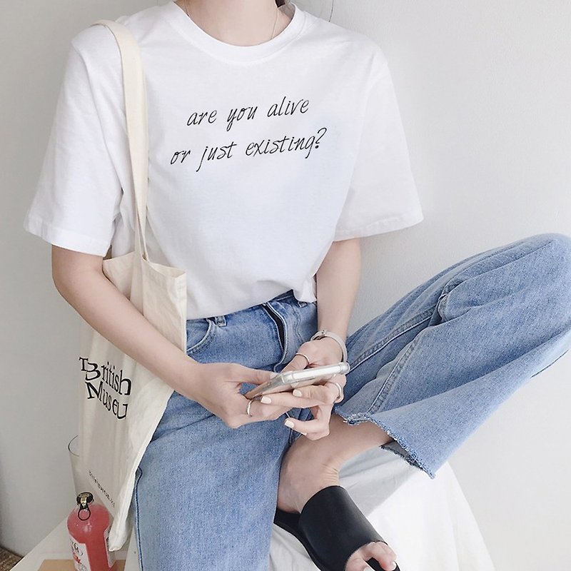alive or just existing unisex white t shirt