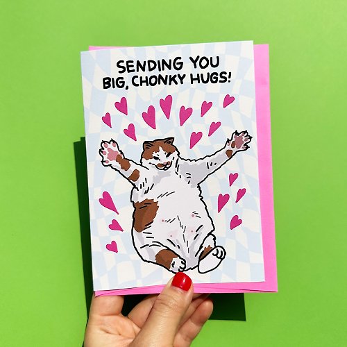 pinghattastudio Greeting Card - Sending You Big Chonky Hugs Funny Sympathy Congrat Fat Cat Card