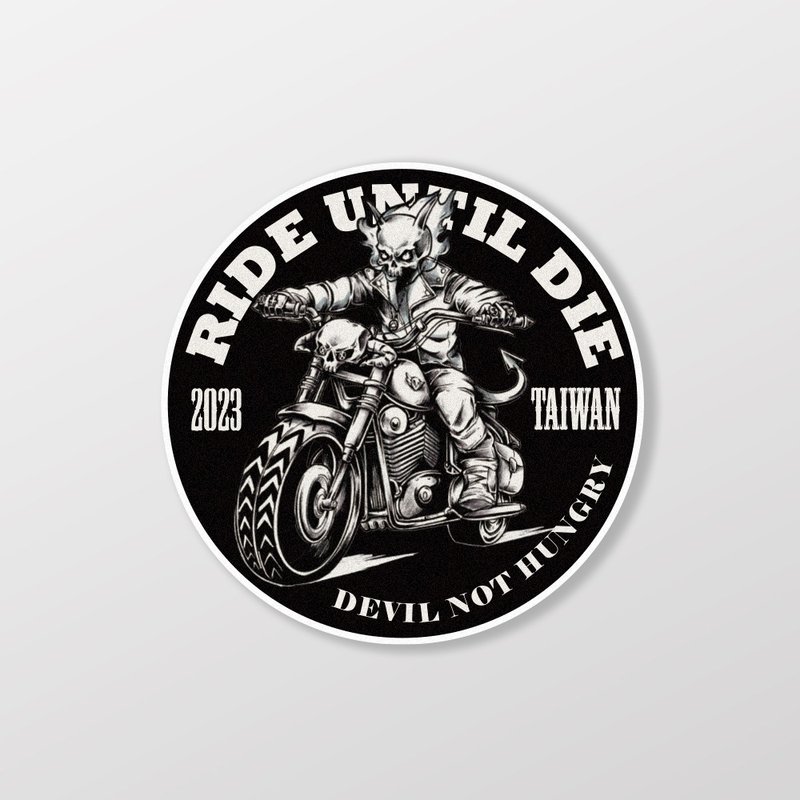 RIDE UNTIL DIE/Evil Ghosts Are Not Hungry/Car stickers, stickers, soft magnetic SunBrotherSun Brothers - สติกเกอร์ - วัสดุกันนำ้ 