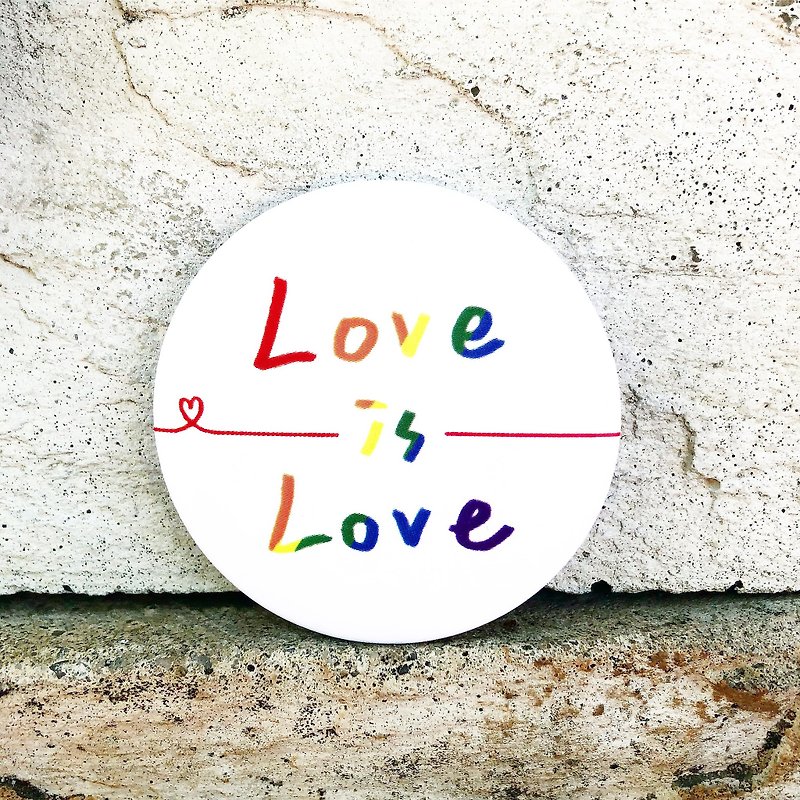 Love is Love /Medium badge - เข็มกลัด/พิน - พลาสติก หลากหลายสี