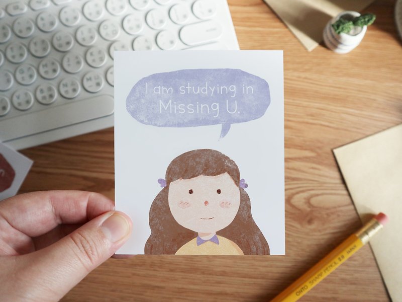 Pun Intended Card - I am studying in Missing U (Girl) - การ์ด/โปสการ์ด - กระดาษ ขาว