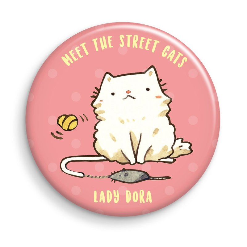 afu small badge / Meet the Street Cat-Dora-44mm - Badges & Pins - Plastic Pink
