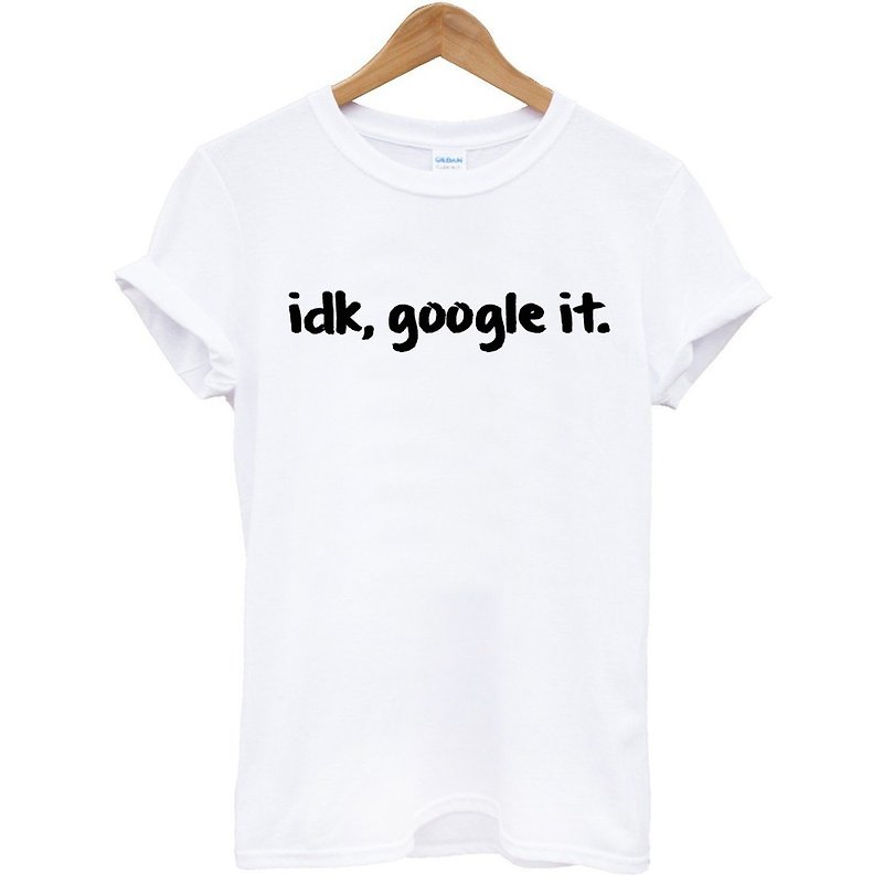 I Dont Know idk, google it short-sleeved T-shirt-2 colors English text - เสื้อยืดผู้ชาย - ผ้าฝ้าย/ผ้าลินิน หลากหลายสี