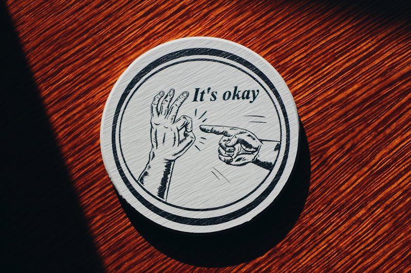 Its Okay coaster - Coasters - Other Materials White