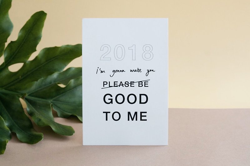 2018 New Year Postcard '2018 i'm gonna make you good to me' - Cards & Postcards - Paper White