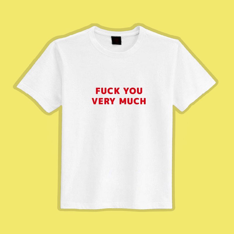 FUCK YOU VERY MUCH cultural and creative clothing T-shirt white T children's clothing pure cotton moisture-wicking and cool feeling - เสื้อยืดผู้ชาย - ผ้าฝ้าย/ผ้าลินิน หลากหลายสี