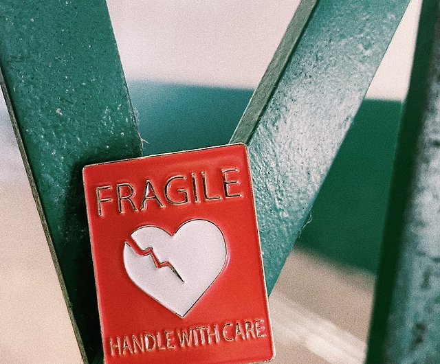 Handle With Care Enamel Pin 