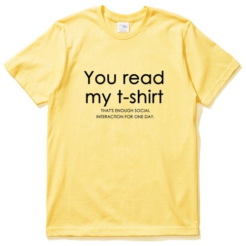 hipster You read my t shirt 短袖T恤 黃色 文字 英文 設計 趣味