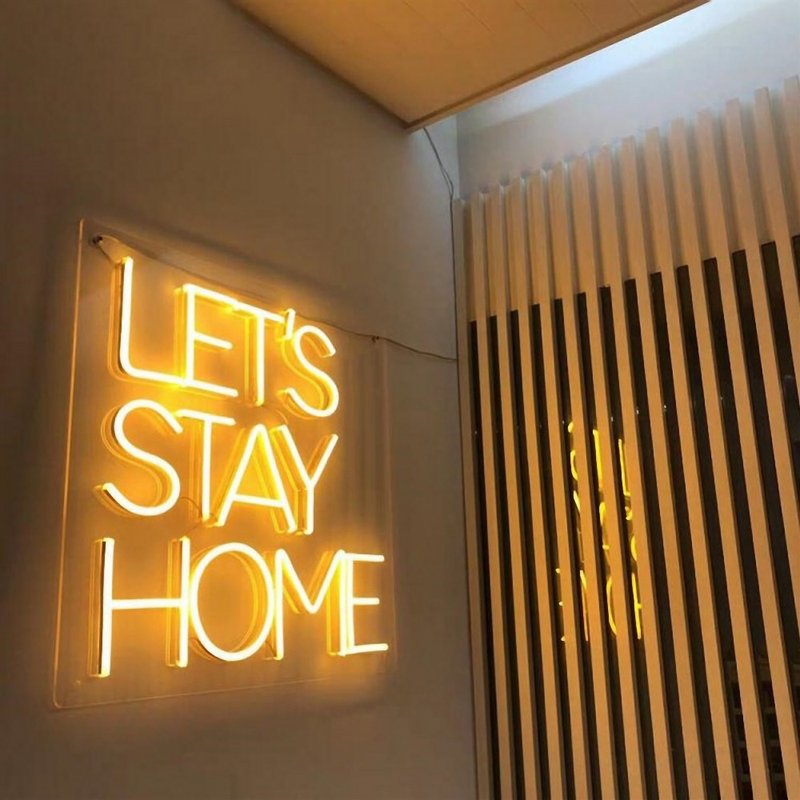 Let's Stay Home LED Neon Sign - Lighting - Acrylic Transparent