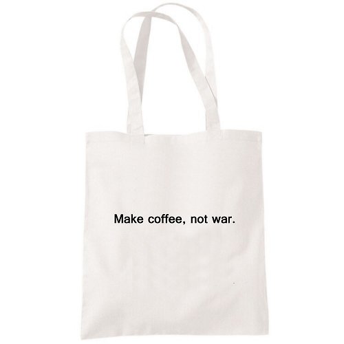 hipster Make coffee not war 帆布包 購物袋 米白 環保 文字 英文 咖啡