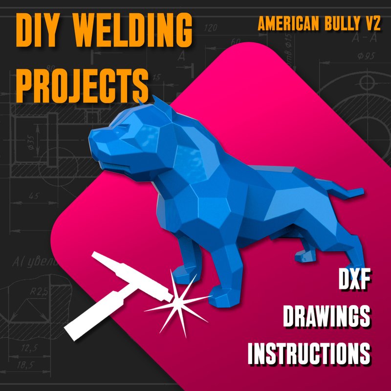 Welding Project Plans Drawings American Bully (v2) (DXF, PDF) - 圖文模板設計 - 其他材質 