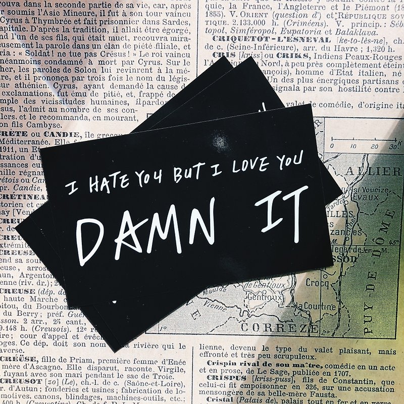 I hate u but i love u , Damn it! micro back handwritten sticker - Stickers - Paper Black