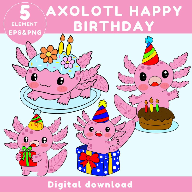 Happy Birthday Axolotl Clipart | PNG + EPS Digital File - 電子似顏繪/繪畫/插畫 - 其他材質 