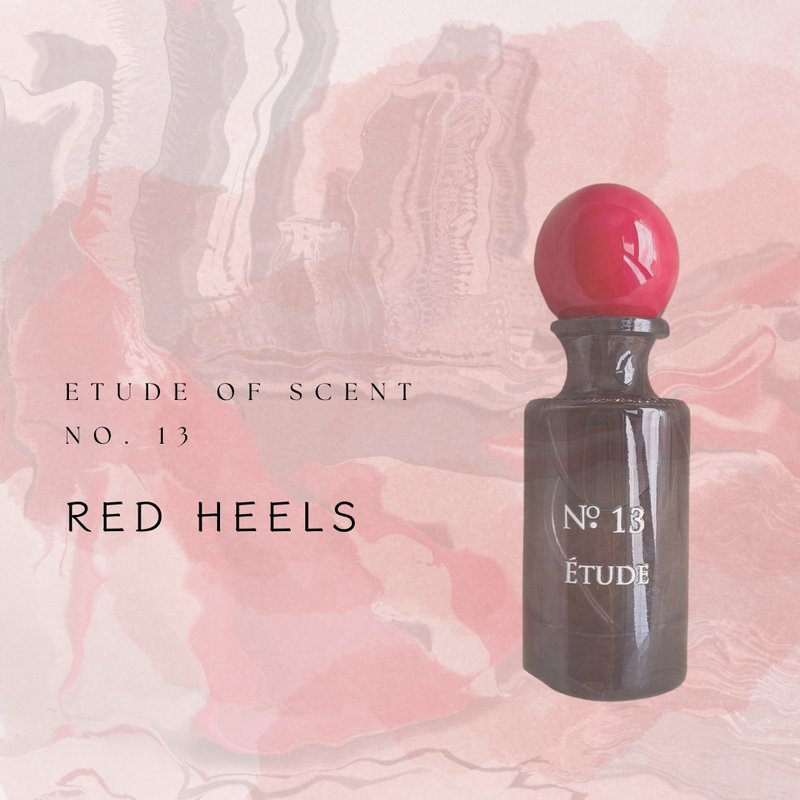ETUDE NO.13 -  Red Heels  -  辛香皮革調 - 30m - 香氛/精油/擴香 - 玻璃 透明