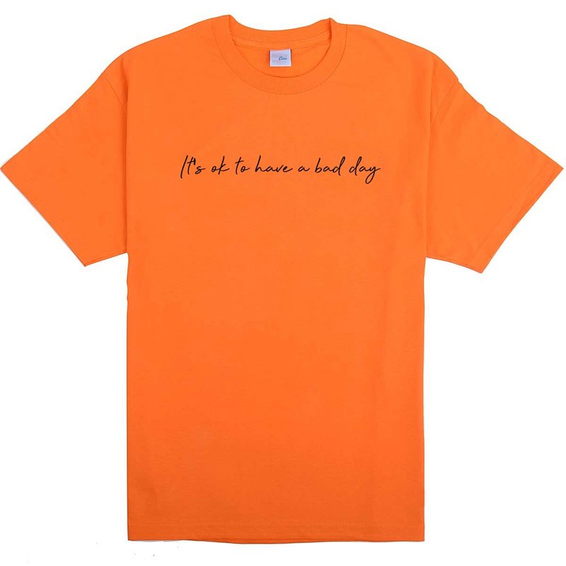 It's ok to have a bad day orange t shirt - เสื้อยืดผู้ชาย - ผ้าฝ้าย/ผ้าลินิน สีส้ม