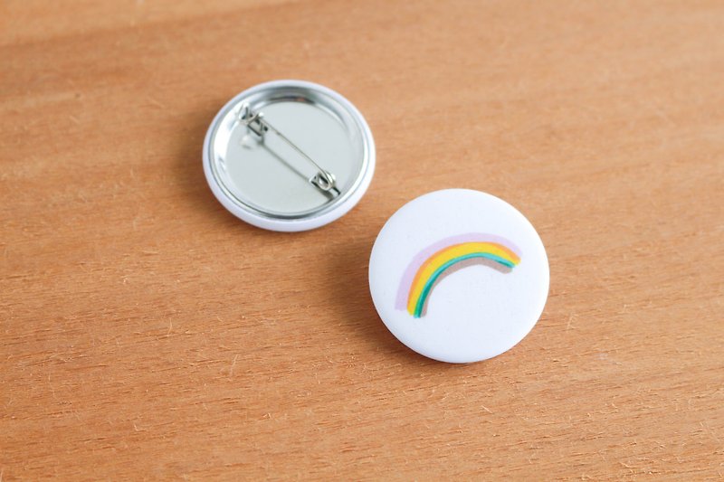 Rainbow badge - believe in the rainbow so it is not afraid of the storm - เข็มกลัด/พิน - โลหะ หลากหลายสี