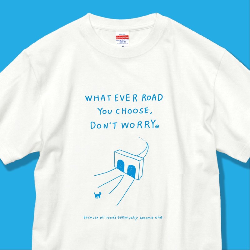 BLUE MEMO. No matter which path you choose/コットンTシャツ - 女 T 恤 - 棉．麻 白色