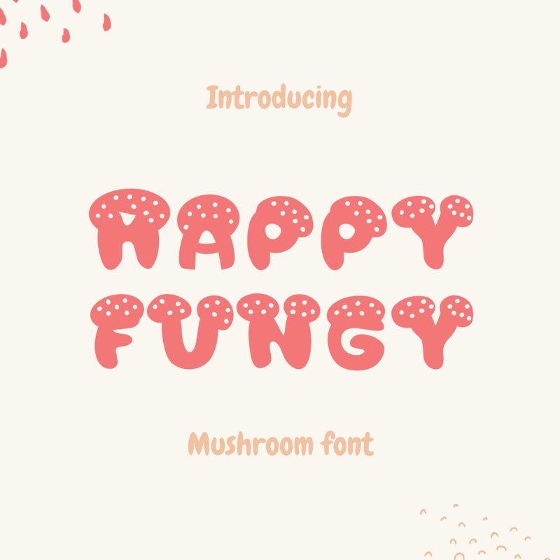 Happy Fungy Font - 字體設計 - 其他材質 