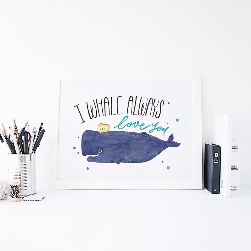 I Whale Always Love You Art Print - การ์ด/โปสการ์ด - กระดาษ ขาว