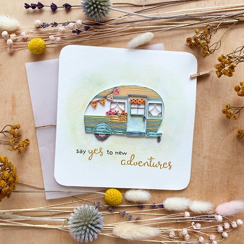 Quill Cards Greeting Card - Say Yes to new Adventures