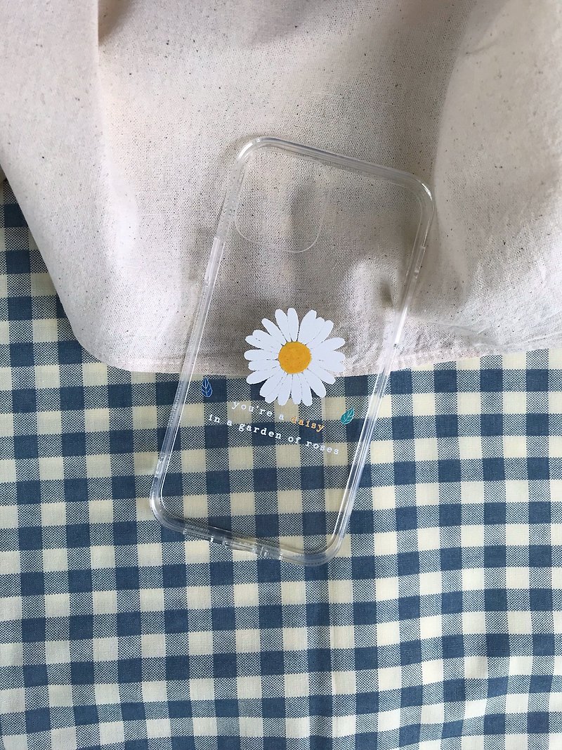 You're a daisy in a garden of rose Phone Case/ Soft Case - Phone Cases - Plastic Transparent
