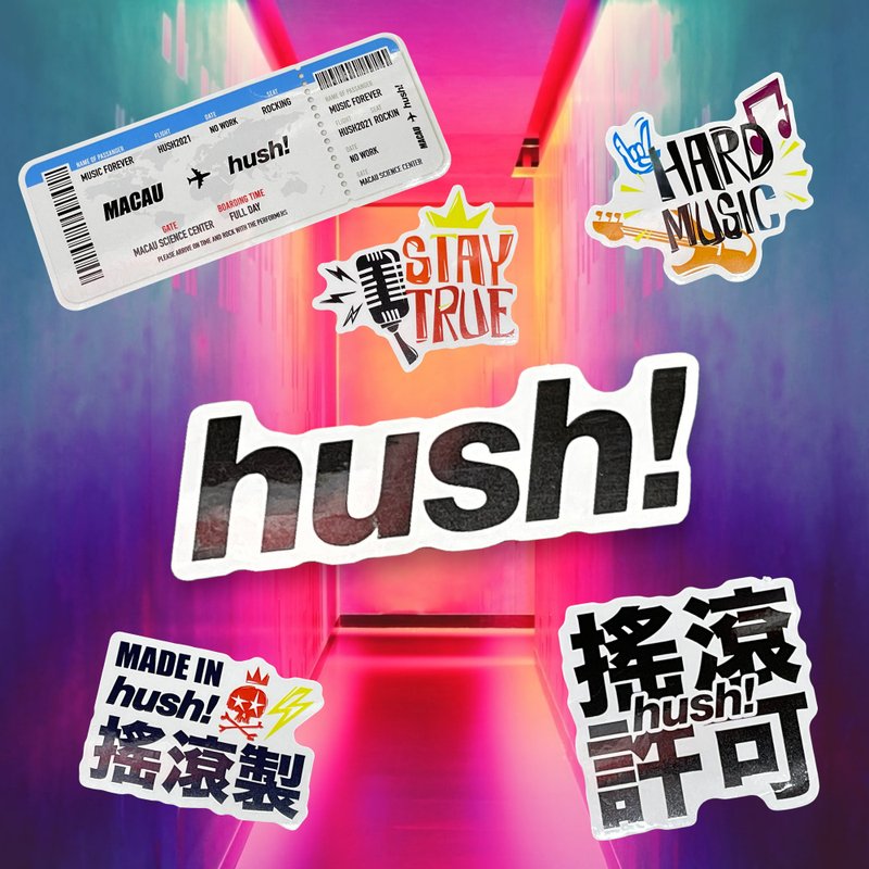 Macau HUSH Music Festival-2021 Official Joint Product-Stickers - สติกเกอร์ - กระดาษ 