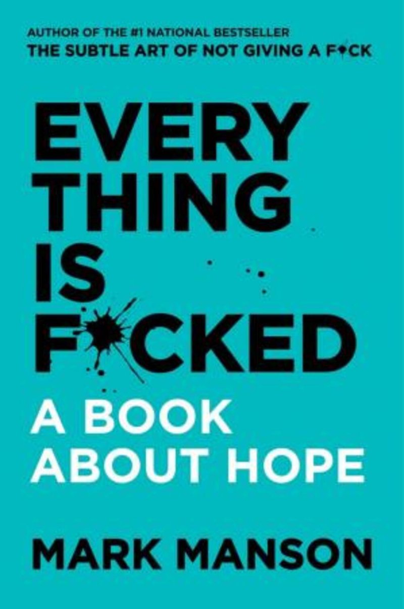 Everything Is F*cked: A Book About Hope - 電子書/雜誌 - 其他材質 