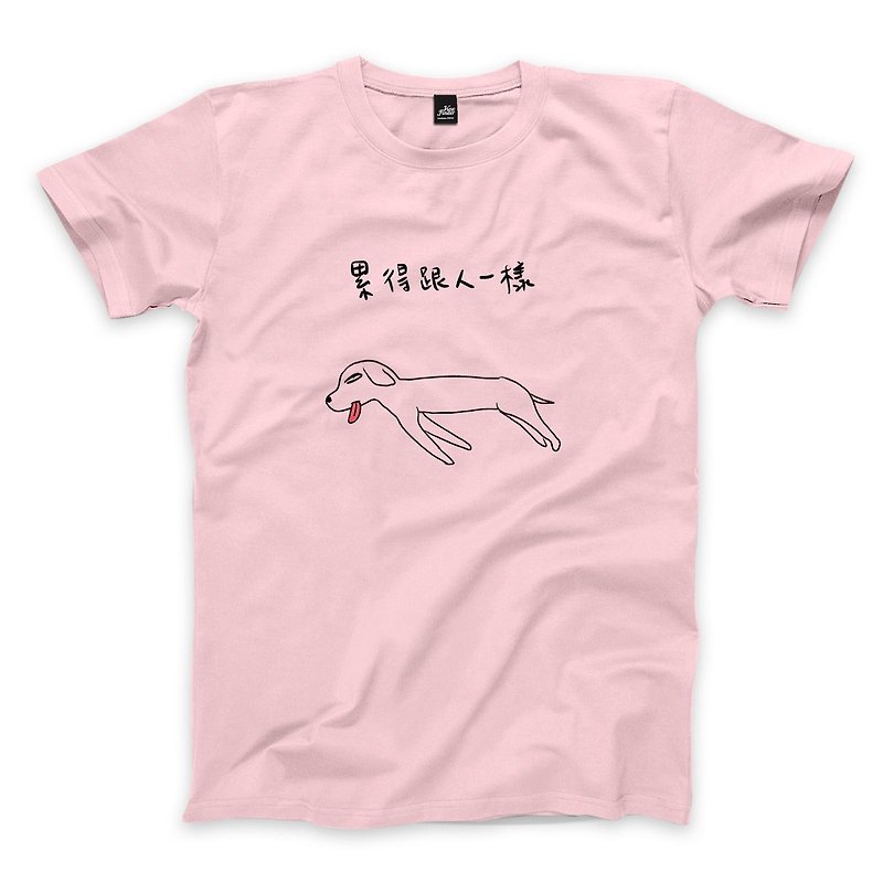 Tired like a human-pink-unisex T-shirt - Men's T-Shirts & Tops - Cotton & Hemp Pink