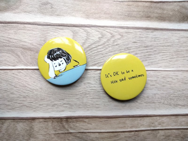 It's OK to be a little sad sometimes / Badge Set - Badges & Pins - Plastic Gold