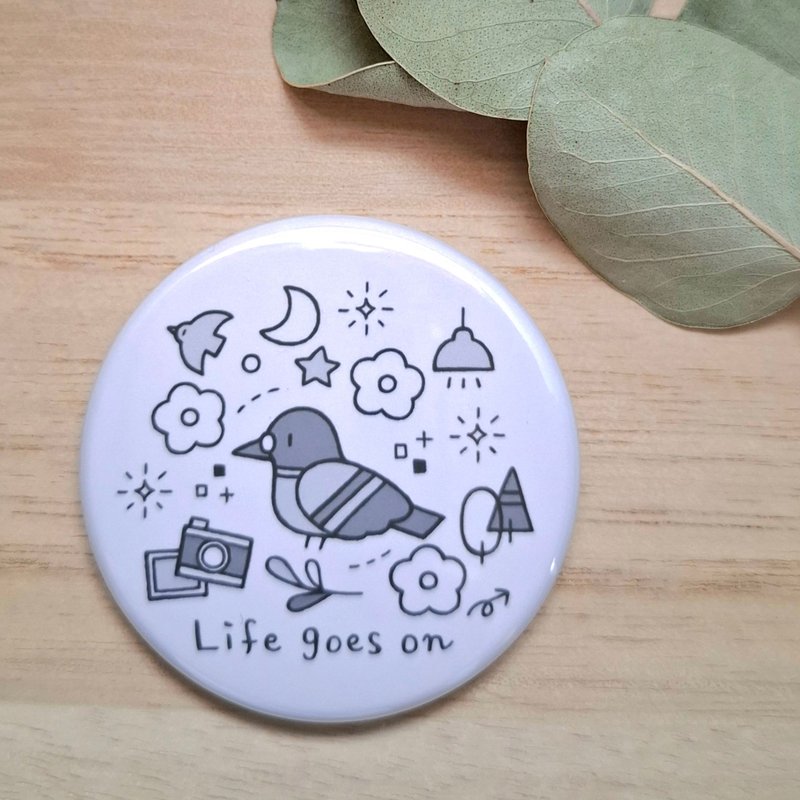 缶バッジ Life goes on - 其他 - 其他金屬 