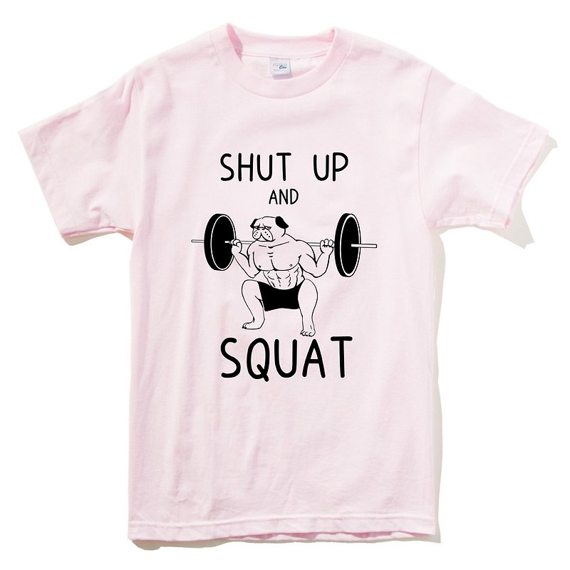 SHUT UP SQUAT PUG 短袖T恤 淺粉色 巴哥 趣味 健身 設計 狗 動物 法鬥 哈巴狗 深蹲 - T 恤 - 棉．麻 粉紅色