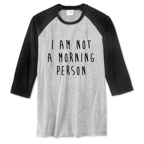 hipster I AM NOT A MORNING PERSON 中性七分袖T恤 灰黑色 我不是一個早起的人 文青 藝術 設計 時髦 文字 時尚